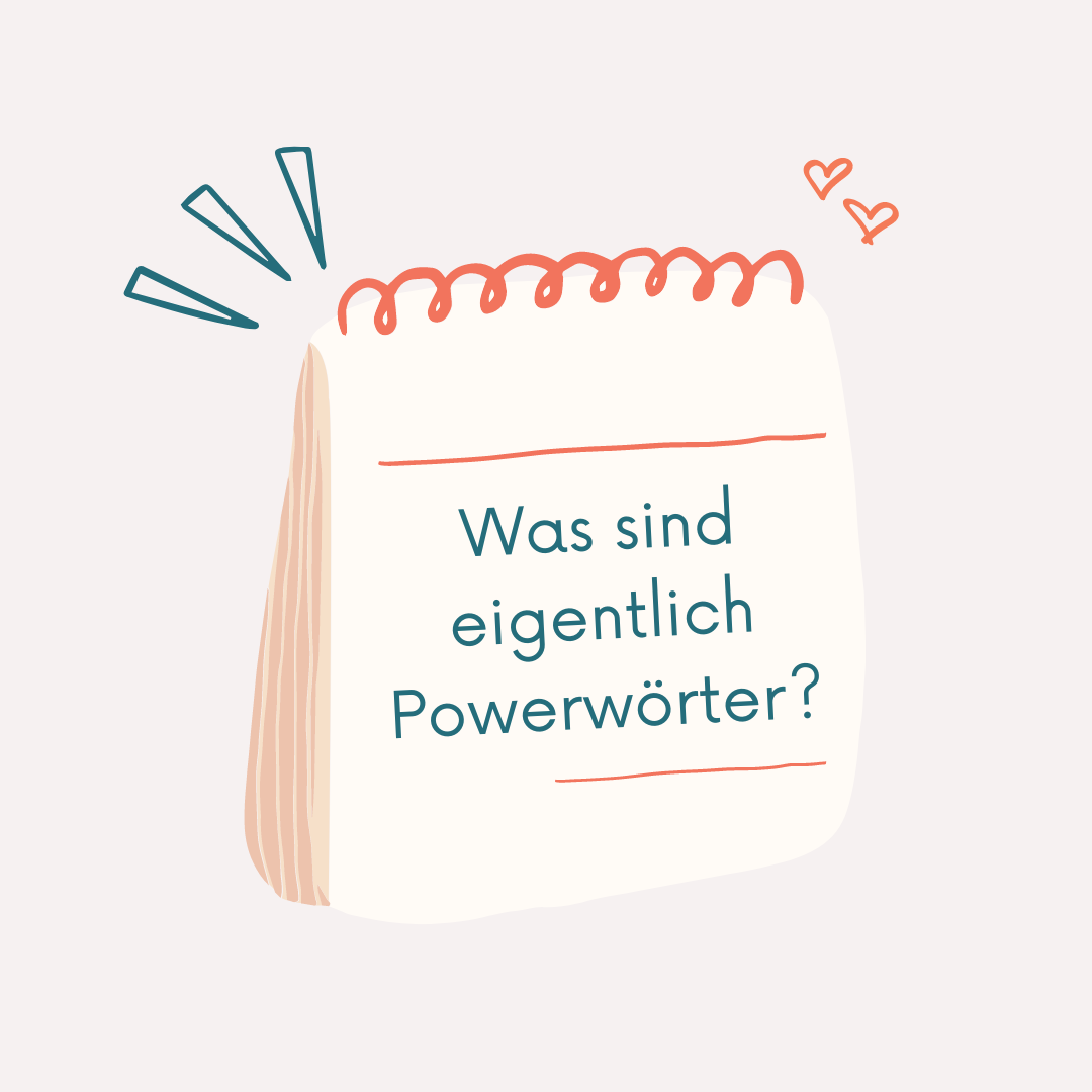 Ein Notizzettel mit der Frage "Was sind eigentlich Powerwörter?"